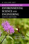 Encyclopedia of Environmental Science and Engineering 2 Vols. 6th Edition,1439804427,9781439804421