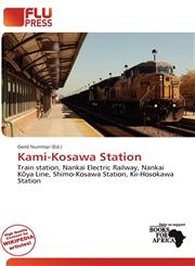 Kami-Kosawa Station,6138373685,9786138373681