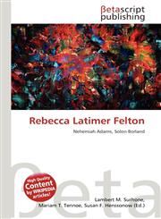 Rebecca Latimer Felton,6136211378,9786136211374