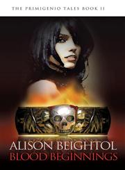 Blood Beginnings,1940676002,9781940676005