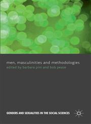 Men, Masculinities And Methodologies,1137005726,9781137005724