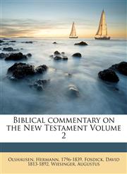 Biblical commentary on the New Testament Volume 2,117194604X,9781171946045