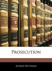 Prosecution,114172345X,9781141723454
