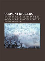 Godine 18. stoljeća 1729., 1725., 1720., 1733., 1792., 1770., 1788., 1799., 1774., 1800., 1794., 1797., 1707., 1772., 1765., 1787., 1778.,1233025686,9781233025688