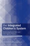 The Integrated Children's System Enhancing Social Work Recording and Inter-agency Practice,1843109441,9781843109440