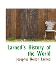 Larned's History of the World,1116148390,9781116148398