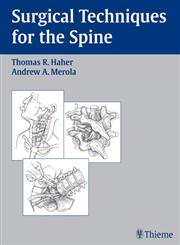 Surgical Techniques for the Spine 1st Edition,1588900266,9781588900265