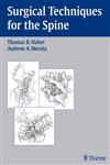 Surgical Techniques for the Spine 1st Edition,1588900266,9781588900265
