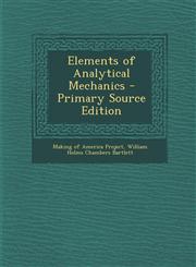 Elements of Analytical Mechanics - Primary Source Edition,129389771X,9781293897713