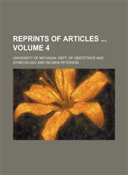 Reprints of articles  Volume 4,1130565580,9781130565584