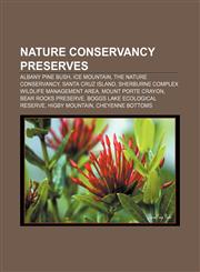 Nature Conservancy preserves Albany Pine Bush, Ice Mountain, The Nature Conservancy, Santa Cruz Island,1155466381,9781155466385