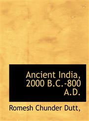 Ancient India, 2000 B.C.-800 A.D.,1116776057,9781116776058