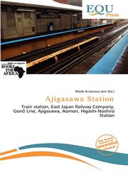 Ajigasawa Station,6137277879,9786137277874