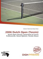 2006 Dutch Open (Tennis),6137386902,9786137386903