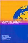 Changing Europe: Identities, Nations and Citizens,0415267781,9780415267786