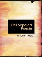 Dei Sepolcri Poesie,111398547X,9781113985477