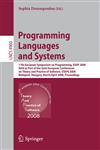 Programming Languages and Systems 17th European Symposium on Programming, ESOP 2008, Held as Part of the Joint European Conferences on Theory and Practice of Software, ETAPS 2008, Budapest, Hungary, March 29-April 6, 2008, Proceedings,3540787380,9783540787389