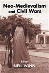 Neo-Medievalism and Civil Wars,0714656682,9780714656687