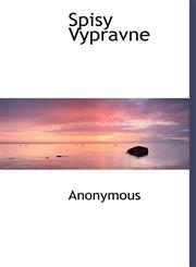 Spisy Vypravne,114000218X,9781140002185