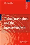 Turbulence Nature and the Inverse Problem,9048122503,9789048122509