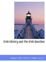 Irish History and The Irish Question,1140585339,9781140585336