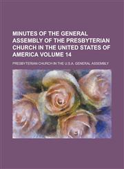 Minutes of the General Assembly of the Presbyterian Church in the United States of America (1856),1153036819,9781153036818
