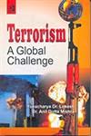 Terrorism A Global Challenge,8184840071,9788184840070