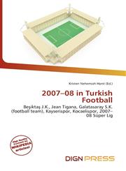 2007-08 in Turkish Football,6136940507,9786136940502