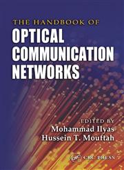 The Handbook of Optical Communication Networks,0849313333,9780849313332