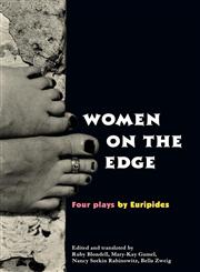 Women on the Edge Four Plays by Euripides,0415907748,9780415907743