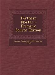 Farthest North; - Primary Source Edition,1293466514,9781293466513