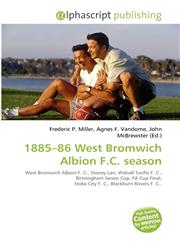 1885-86 West Bromwich Albion F.C. season,6130839170,9786130839178