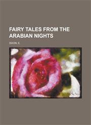 Fairy Tales from the Arabian Nights,1153605899,9781153605892