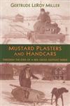 Mustard Plasters and Handcars Through the Eyes of a Red Cross Outpost Nurse,1896219659,9781896219653