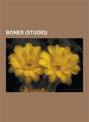 Bones (Studio) Fullmetal Alchemist, Rahxephon, Darker Than Black, Star Driver: Kagayaki No Takuto, Eureka Seven, Wolf's Rain, Scrappe,1230477063,9781230477060