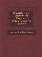 Constitutional History of England,1289428824,9781289428822