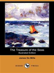 The Treasure of the Seas (Illustrated Edition) (Dodo Press),1409935744,9781409935742