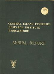Central Inland Fisheries Research Institute Barrackpore - Annual Report for the Year 1975