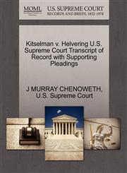 Kitselman v. Helvering U.S. Supreme Court Transcript of Record with Supporting Pleadings,1270287524,9781270287520