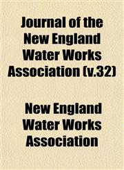 Journal of the New England Water Works Association (v.32),1152990276,9781152990272