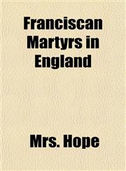 Franciscan Martyrs in England,1154710793,9781154710793
