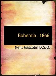 Bohemia. 1866,1116113724,9781116113723