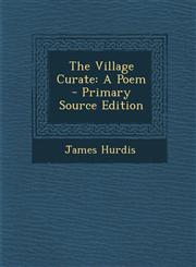 Village Curate A Poem,1287405576,9781287405573
