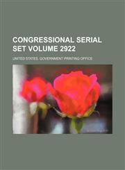 Congressional serial set Volume 2922,1130283798,9781130283792