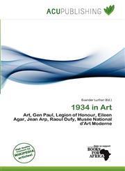 1934 in Art,6137316823,9786137316825