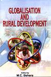 Globalisation and Rural Development Understanding New Development Paradigm 1st Edition,8171698999,9788171698998