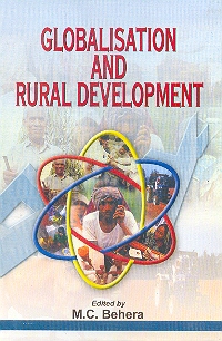 Globalisation and Rural Development Understanding New Development Paradigm 1st Edition,8171698999,9788171698998