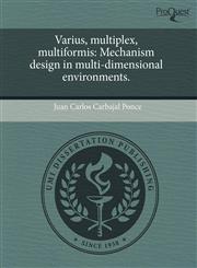 Varius, multiplex, multiformis Mechanism design in multi-dimensional environments.,124355553X,9781243555533