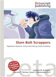 Slam Bolt Scrappers,6135050532,9786135050530