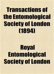 Transactions of the Entomological Society of London (1894),1153186756,9781153186759